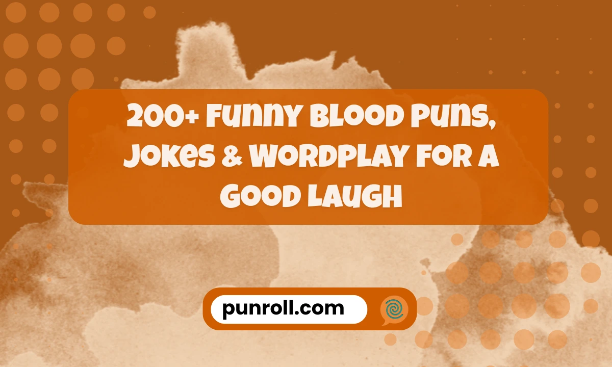 Blood Puns, Jokes & Wordplay