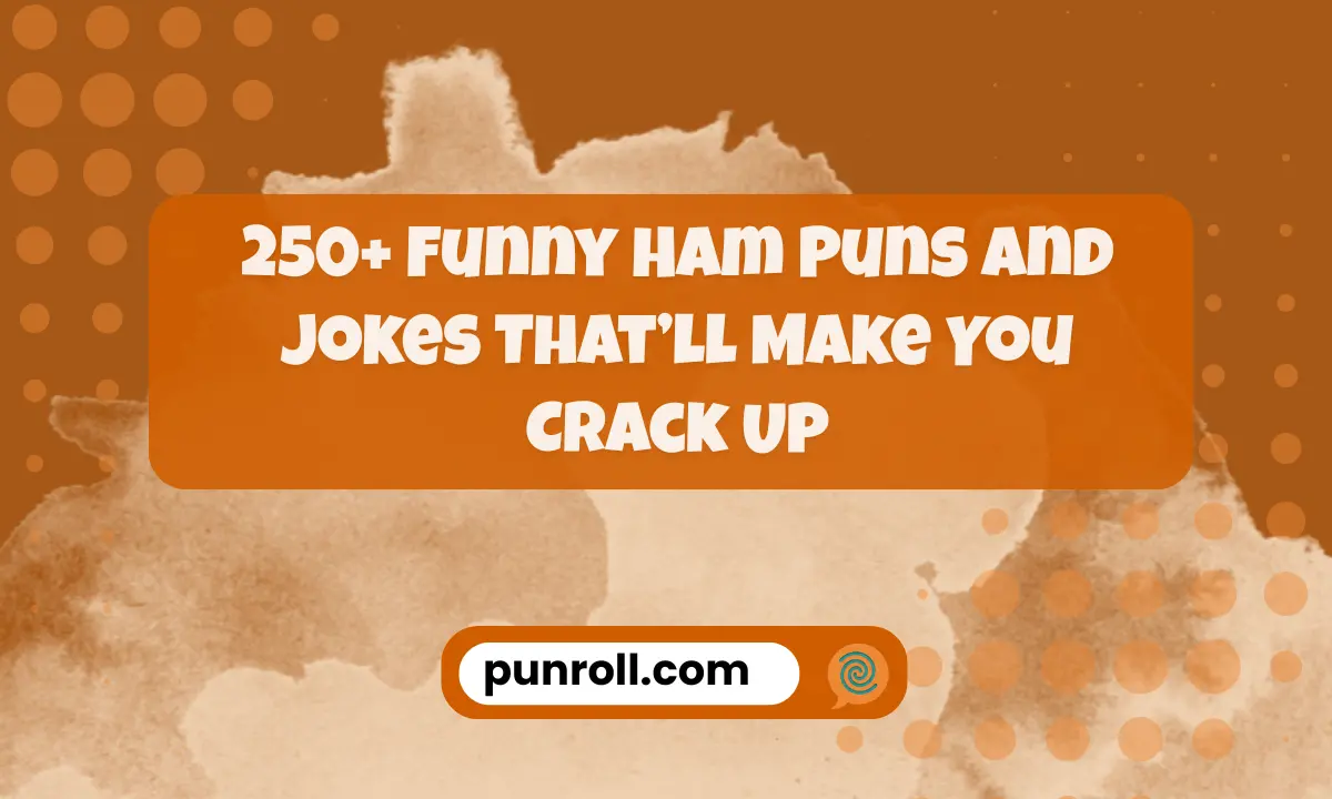 Ham Puns and Jokes