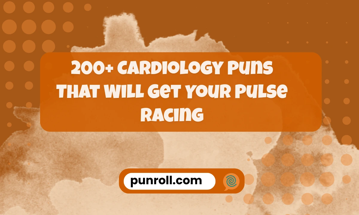 Cardiology Puns