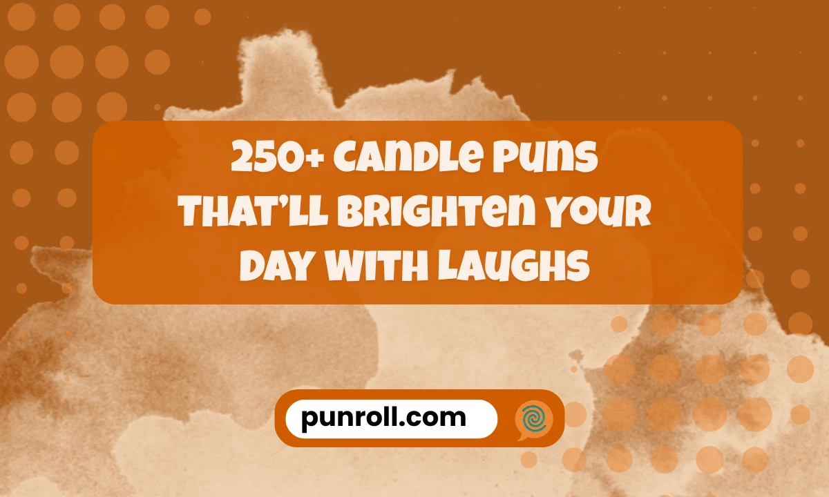 Candle Puns